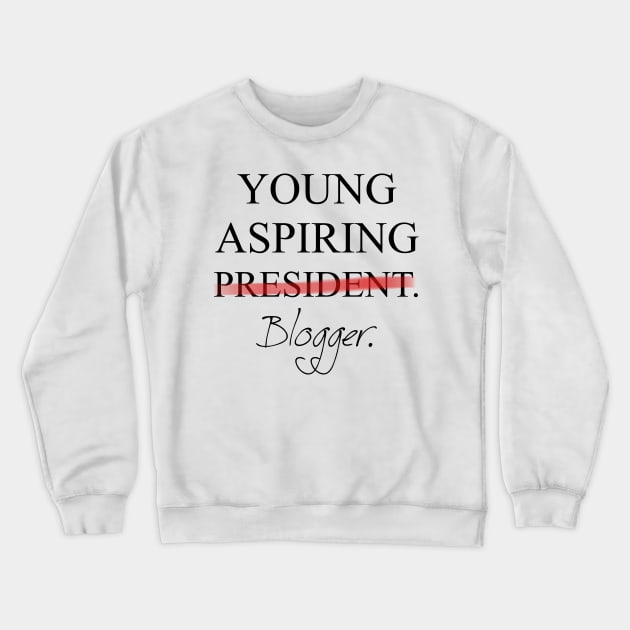 Young Aspiring Blogger Crewneck Sweatshirt by Pixhunter